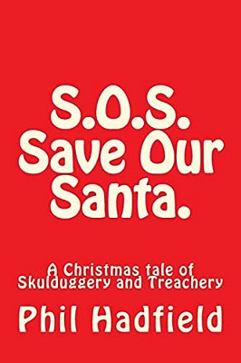 S. O. S. Save Our Santa. -..