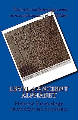 Level 6 Ancient Alphabet: Hebrew Etymology-..