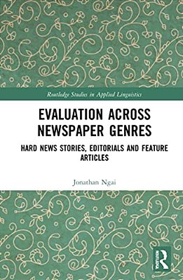 Evaluation Across Newspaper Genres: Hard News Stories, Editorials And Feature Articles-..