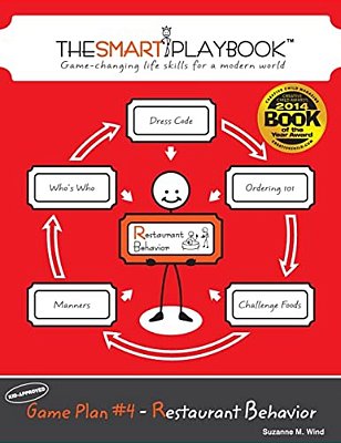 Game Plan #4 - Restaurant Behavior: Game-Changing Life Skills For A Modern World-..