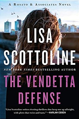 The Vendetta Defense: A Rosato & Associates Novel-..