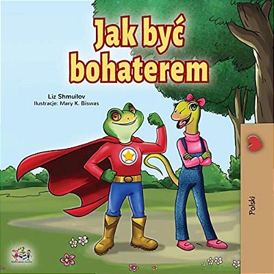 Being A Superhero (Polish Book For Children)-..