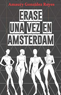 Erase Una Vez En Amsterdam: 2016-..