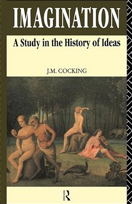 Imagination: A Study In The History Of Ideas-..