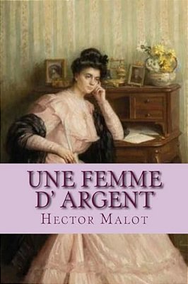 Une Femme D' Argent-..