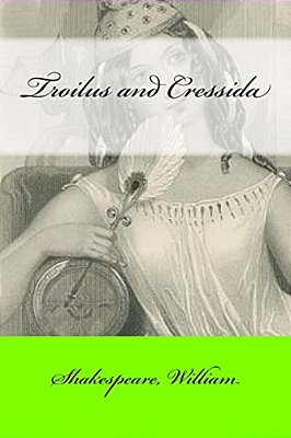 Troilus And Cressida-..