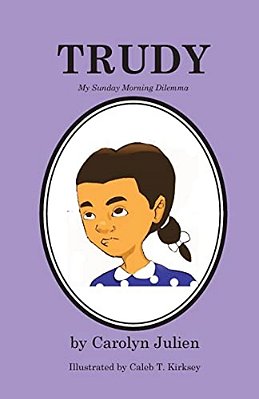 Trudy: My Sunday Morning Dilemma-..