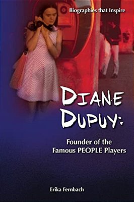 Diane Dupuy: Founder Of The Famous People Players-..