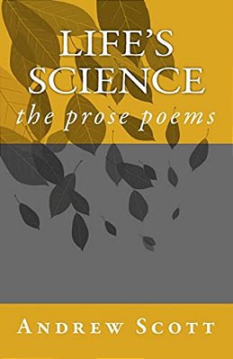 Life's Science: The Prose Poems-..
