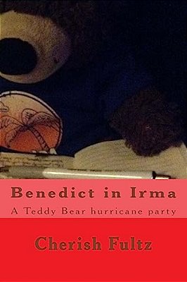 Benedict In Irma: A Teddy Bear Hurricane Party-..