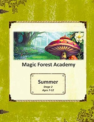 Magic Forest Academy Stage 2 Summer-..