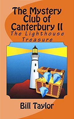 The Mystery Club Of Canterbury II: The Lighthouse Treasure-..