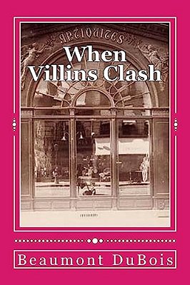When Villins Clash: The Dr.'s Discovery-..