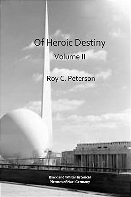 Of Heroic Destiny: Volume II-..