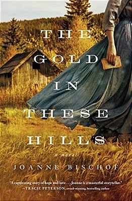 The Gold In These Hills-..
