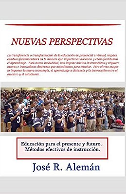 Nuevas Perspectivas: Educación Para El Presente Y Futuro. Métodos Efectivos De Instrucción-..