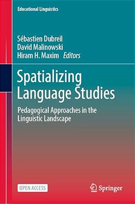 Spatializing Language Studies: Pedagogical Approaches In The Linguistic Landscape-..
