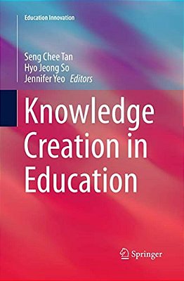 Knowledge Creation In Education-..