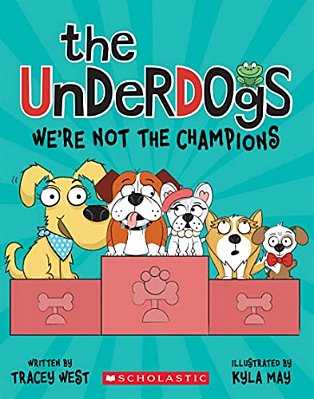 The Underdogs: We'Re Not The Champions (The Underdogs #2)-..