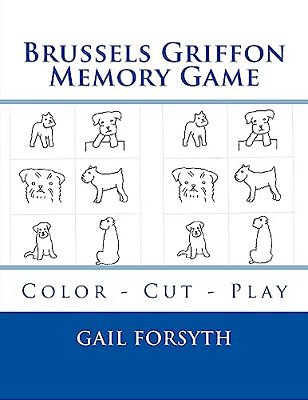 Brussels Griffon Memory Game: Color - Cut - Play-..