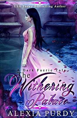 The Withering Palace-..