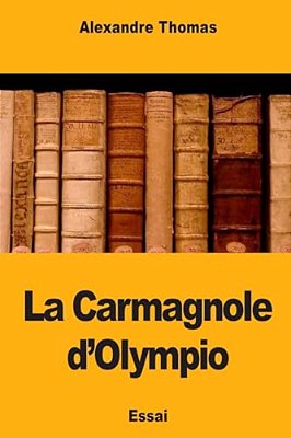 La Carmagnole D'Olympio-..