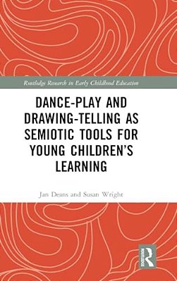 Dance-Play And Drawing-Telling As Semiotic Tools For Young Children's Learning-..