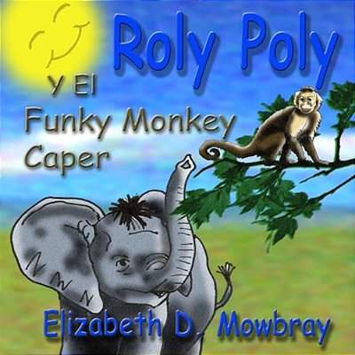 Roly Poly Y El Funky Monkey Caper. -..