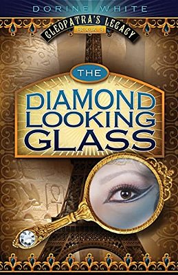 The Diamond Looking Glass: Cleopatra's Legacy 3-..