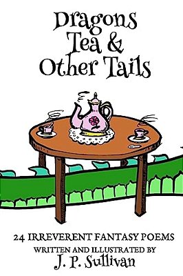 Dragons, Tea, & Other Tails-..