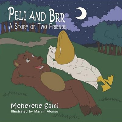 Peli And Brr: A Story Of Two Friends-..