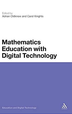 Mathematics Education With Digital Technology: Education And Digital Technology-..
