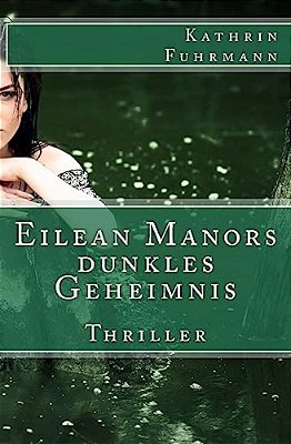 Eilean Manors Dunkles Geheimnis-..