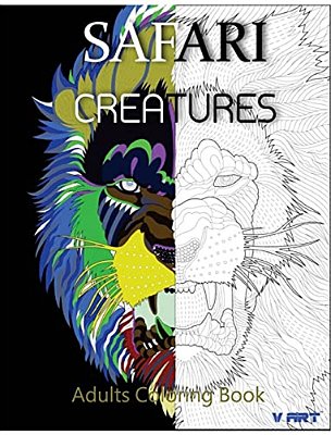 Safari Creatures: Adults Coloring Book-..