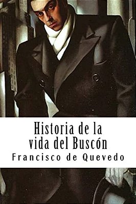 Historia De La Vida Del Buscón-..