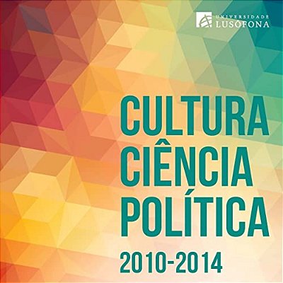 Cultura, Ciencia E Politica 2010-2013-..
