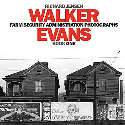Walker Evans Farm Security Administration Photographs: Book One-..