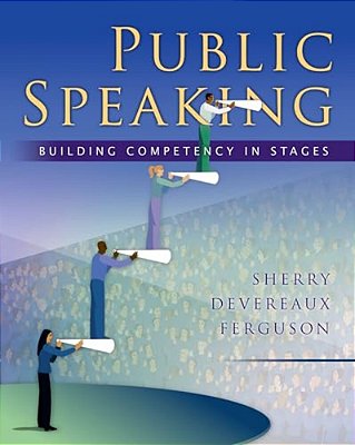 Public Speaking: Building Competency In Stages-..