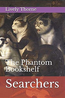 Searchers: The Phantom Bookshelf-..