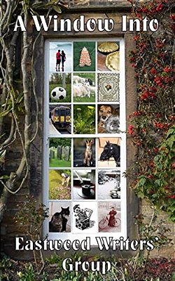 A Window Into Eastwood Writers' Group-..