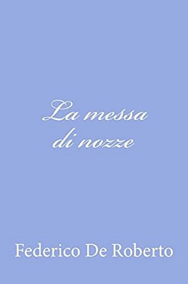La Messa Di Nozze-..