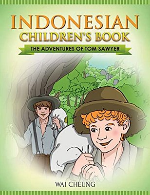 Indonesian Children's Book: The Adventures Of Tom Sawyer-..