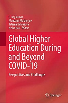 Global Higher Education During And Beyond Covid-19: Perspectives And Challenges-..