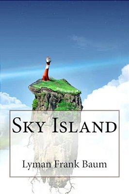 Sky Island Lyman Frank Baum-..