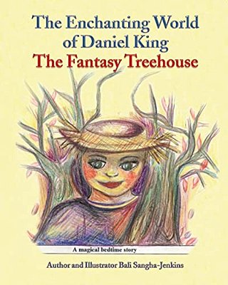 The Enchanting World Of Daniel King - The Fantasy Treehouse-..