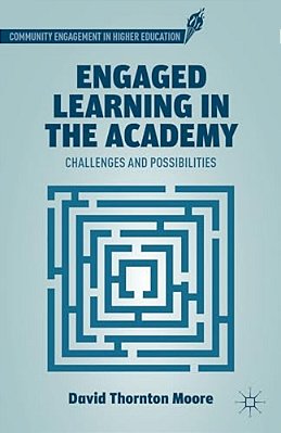Engaged Learning In The Academy: Challenges And Possibilities-..