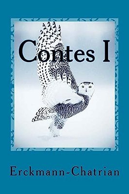 Contes I: L'Oreille De Ia Chouette-..