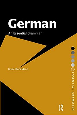German: An Essential Grammar-..
