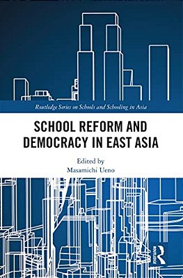 School Reform And Democracy In East Asia-..