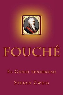 Fouche: El Genio Tenebroso-..